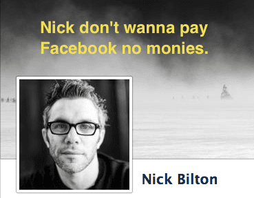 Nick Bilton and Facebook pay per post