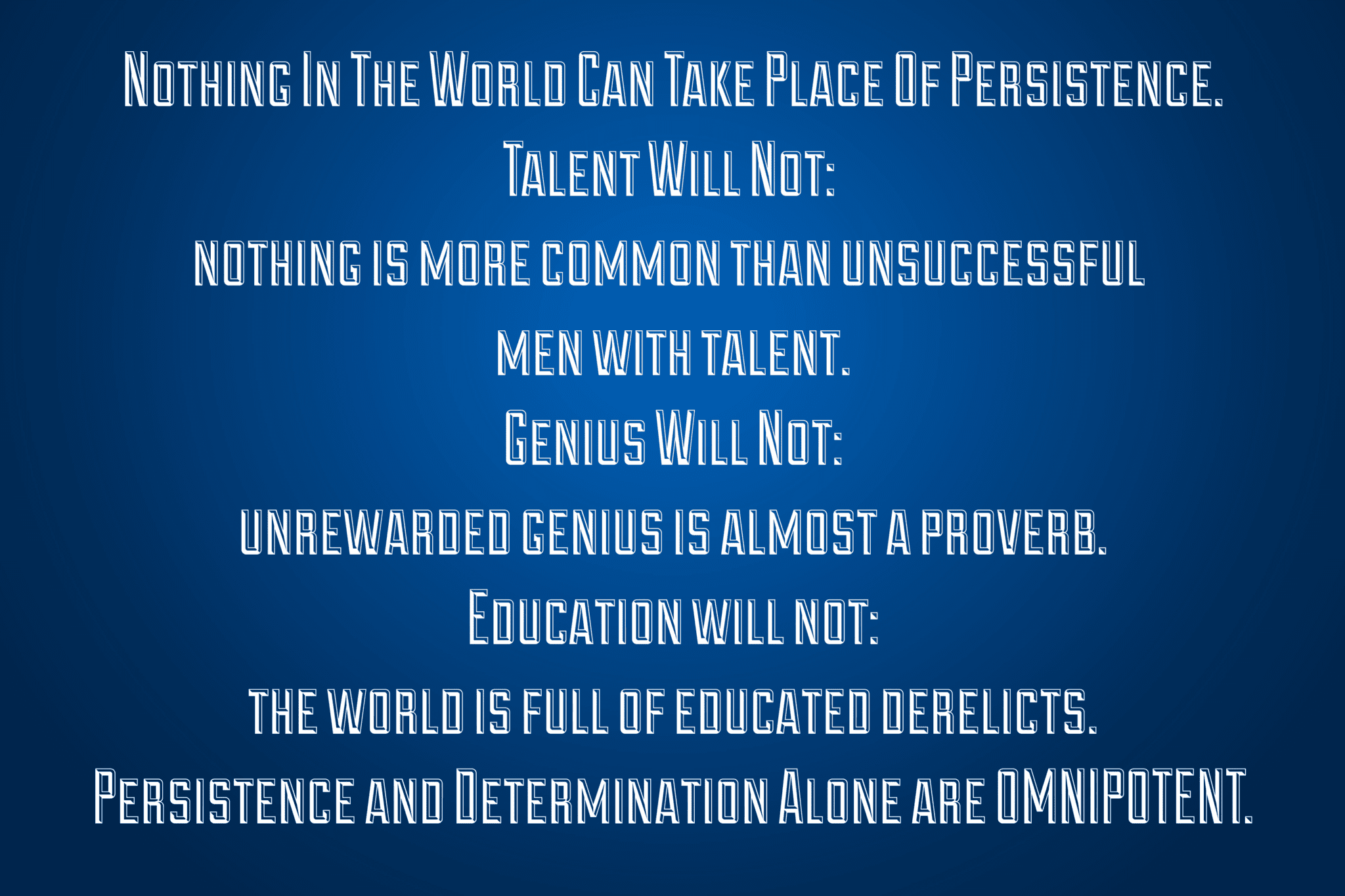 Determination and Persistence by Calvin Coolidge